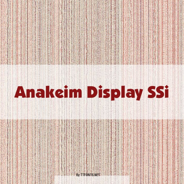 Anakeim Display SSi example